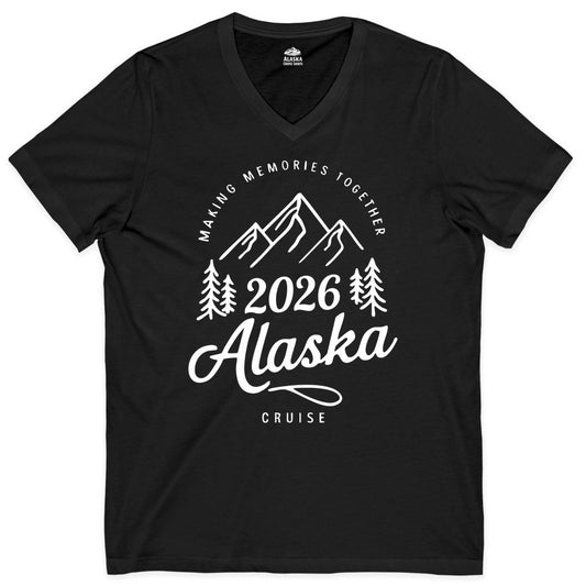 2026 Alaska cruise t-shirt - Family Vacation Mountains Adventure Tee (V-Neck) in Black - 2026 Alaska Cruise Making Memories Shirt - Mountains and Pine Trees