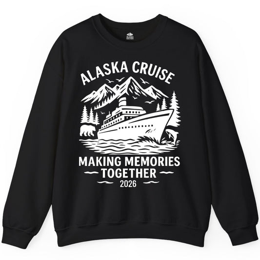Alaska Cruise Shirt - Family Vacation Nature Wildlife Adventure Tee (Sweatshirt) in Black - Alaska Cruise Shirt - Wildlife Adventure Family Memories 2026