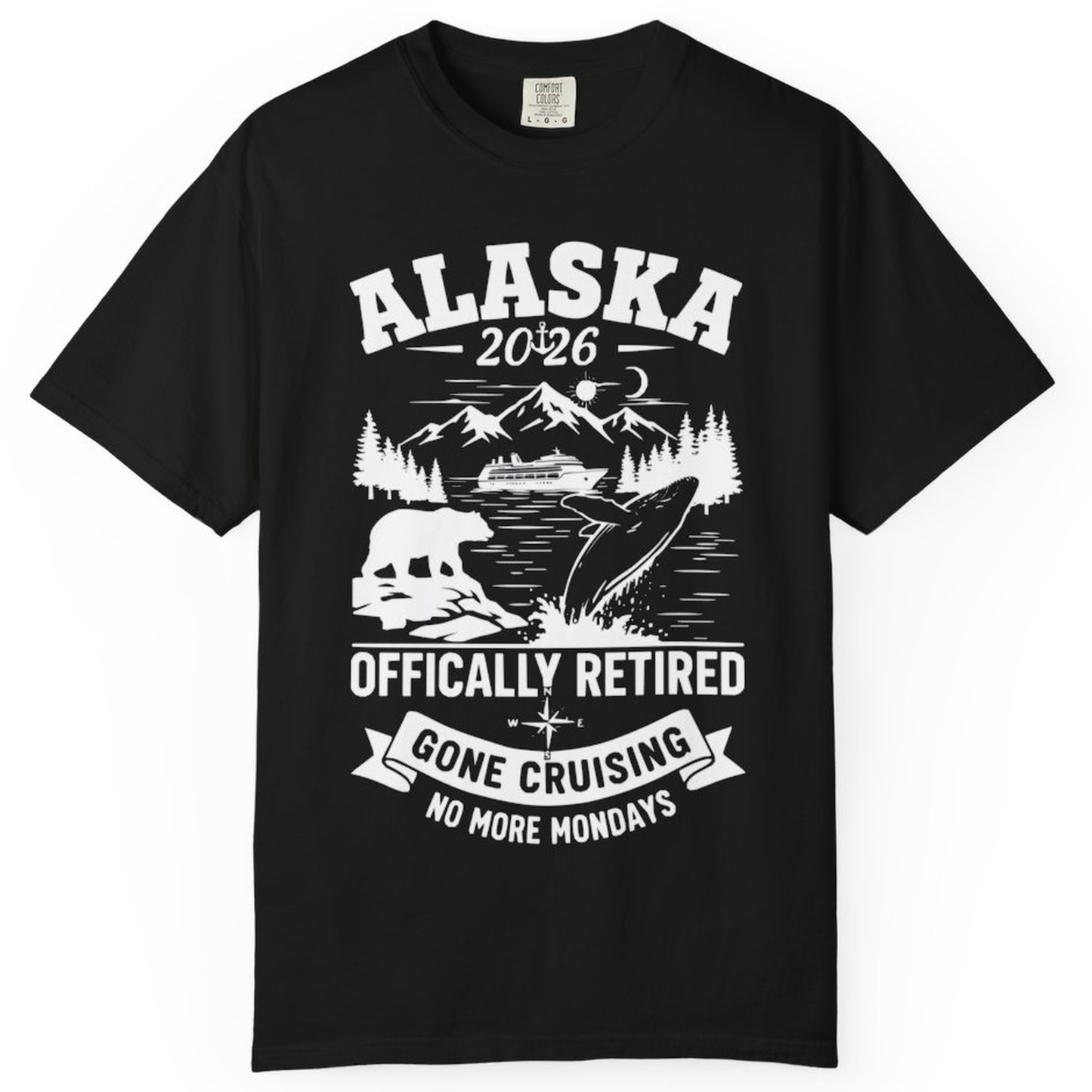 Alaska 2026 Officially Retired Gone Cruising T-Shirt for Travelers – Black – Alaska Cruise Shirts