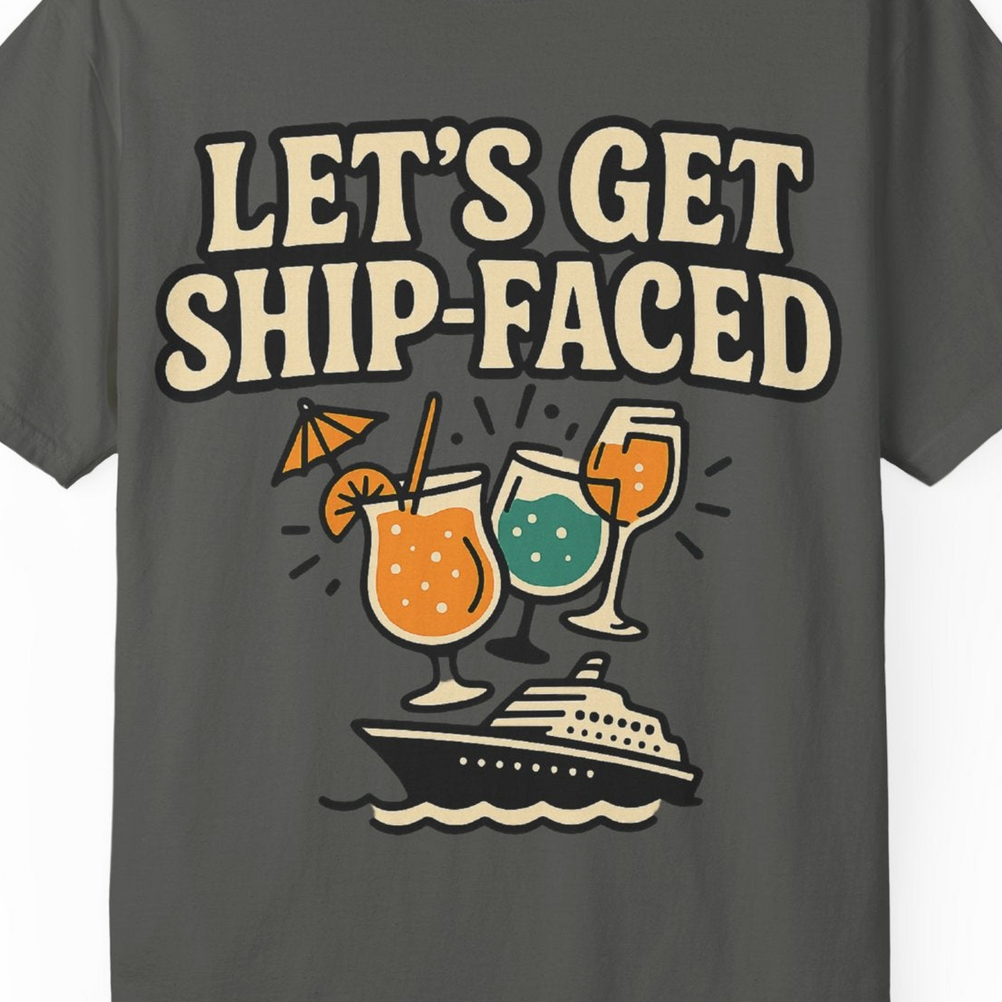 Lets Get Ship Faced Shirt Comfort Colors T-Shirt – Pepper – Alaska Cruise Shirts Close Up