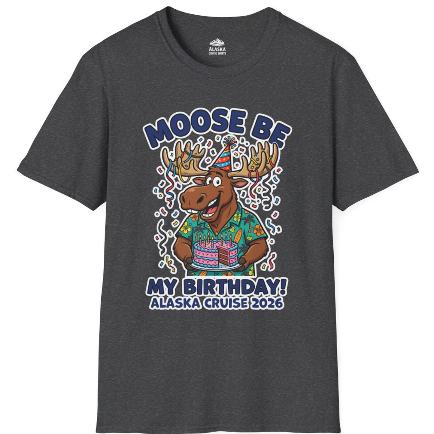 Funny Moose Alaska Cruise Birthday Shirt for 2026 Celebration – Dark Heather – Alaska Cruise Shirts