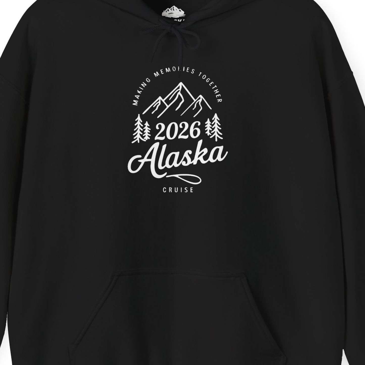 2026 Alaska Cruise Making Memories Shirt - Mountains and Pine Trees – Black – Alaska Cruise Shirts Close Up