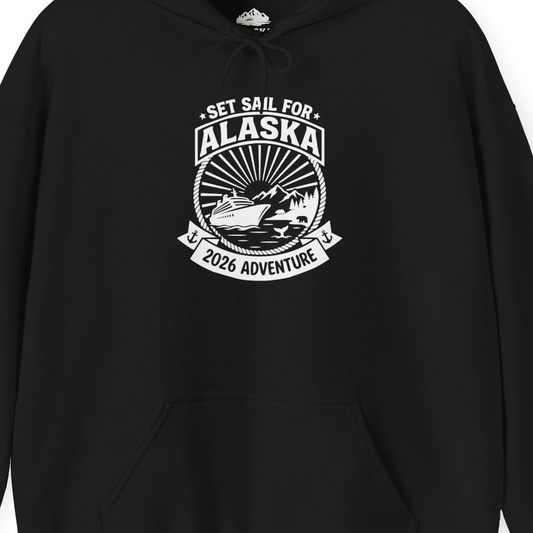 Set Sail for Alaska 2026 Adventure Vintage Cruise Shirt — Hoodie Hoodie – Alaska Cruise Shirts Close Up