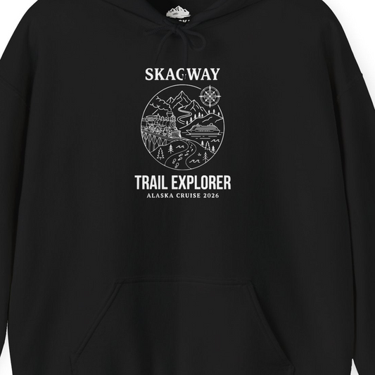 Skagway Trail Explorer Alaska Cruise Scenic Adventure Shirt — Hoodie Hoodie – Alaska Cruise Shirts Close Up