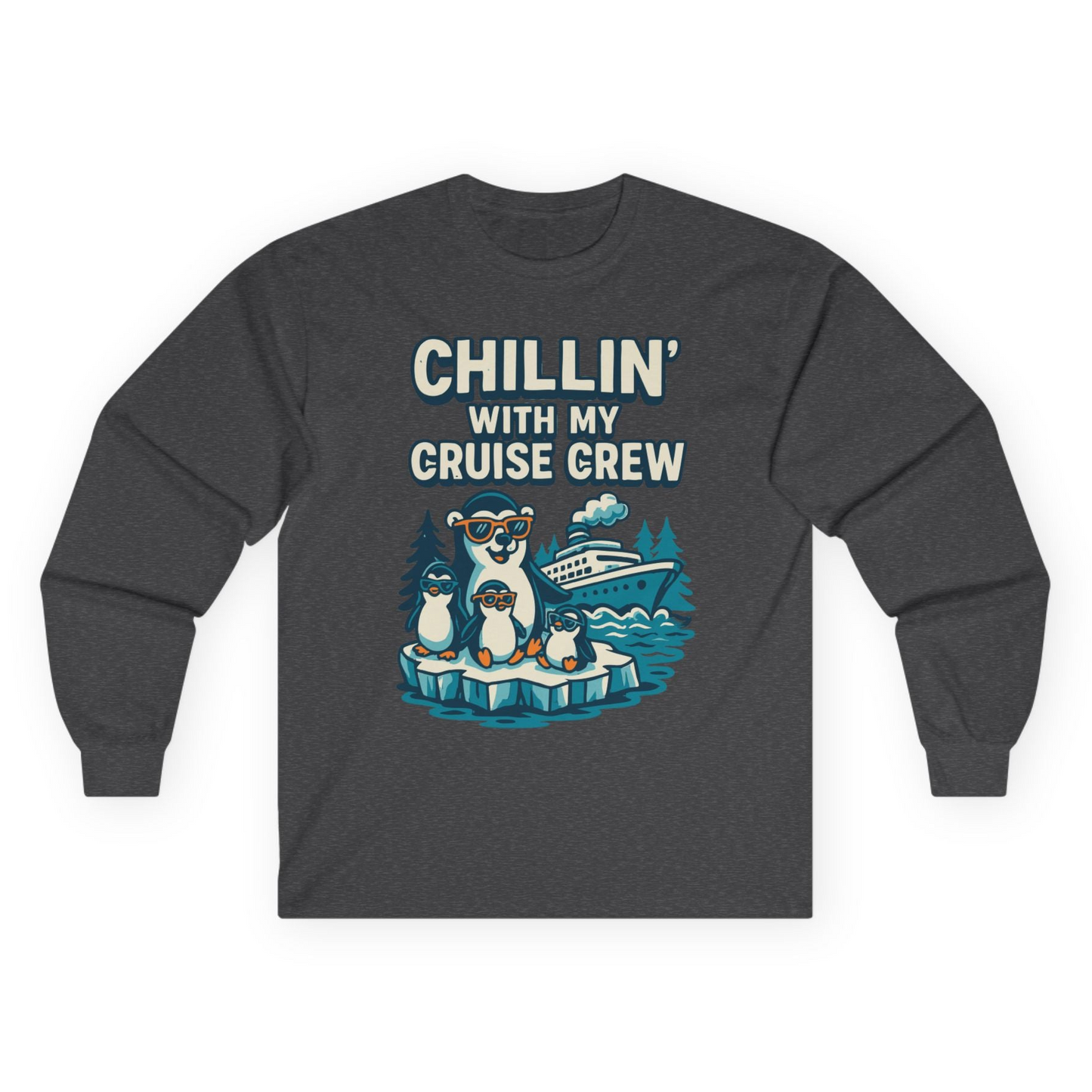 Chillin With My Cruise Crew Cute Penguins Alaska Cartoon Shirt Long Sleeve Shirt – Dark Heather – Alaska Cruise Shirts