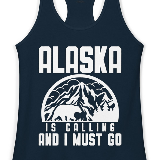 Alaska Is Calling Shirt Ladies Tank Top – Alaska Cruise Shirts Close Up