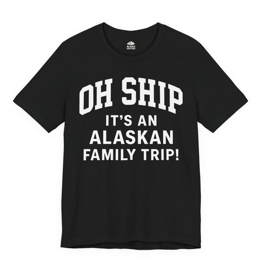 Funny Alaska Family Cruise Shirt Oh Ship Family Vacation Tee — Premium Tee Premium T-Shirt – Alaska Cruise Shirts Close Up