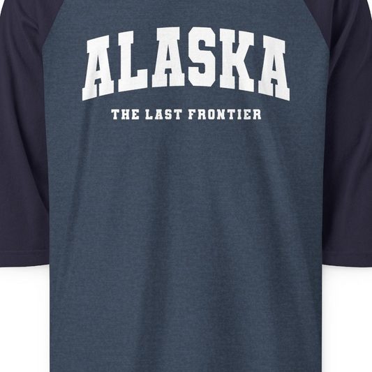 Alaska The Last Frontier Bold Collegiate Vintage State Pride Shirt — 3/4 Sleeve 3/4 Sleeve Raglan Shirt – Alaska Cruise Shirts Close Up
