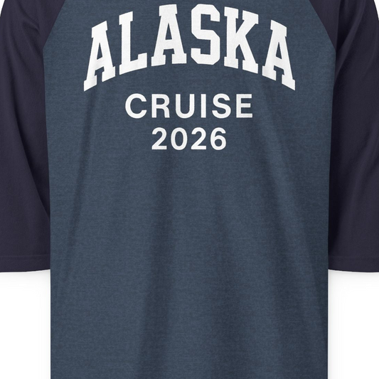 Alaska Cruise 2026 Bold Collegiate Vacation Travel Shirt — 3/4 Sleeve 3/4 Sleeve Raglan Shirt – Alaska Cruise Shirts Close Up