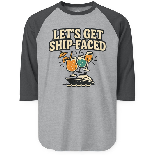Lets Get Ship Faced Shirt - Funny Cruise Drinking Retro Party Tee 3/4 Sleeve Raglan Shirt – Heather Grey/Heather Charcoal – Alaska Cruise Shirts