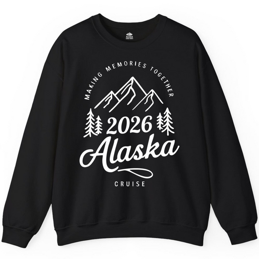 2026 Alaska Cruise Making Memories Shirt Sweatshirt – Alaska Cruise Shirts Close Up