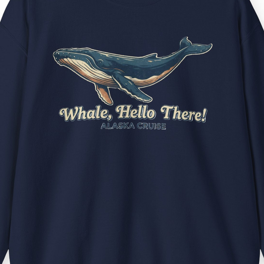 Whale Hello There Alaska Cruise sweatshirt Sweatshirt – Navy – Alaska Cruise Shirts Close Up