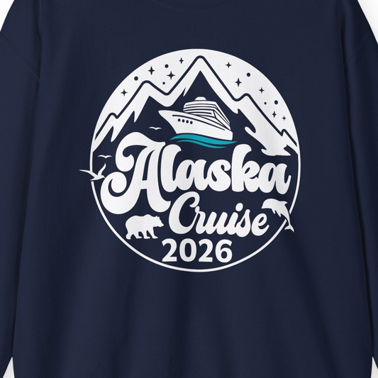 Alaska Cruise 2026 Shirt Sweatshirt – Navy – Alaska Cruise Shirts Close Up