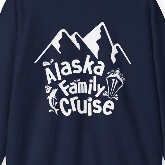 Alaska Family Cruise Adventure Shirt Sweatshirt – Navy – Alaska Cruise Shirts Close Up