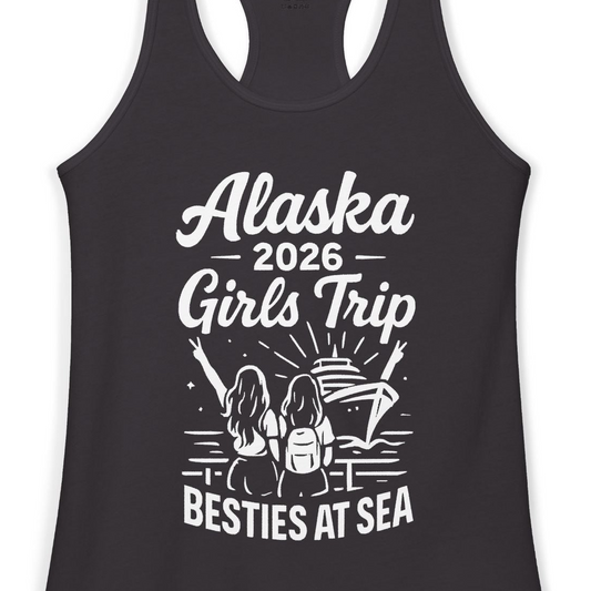 Alaska 2026 Girls Trip Besties At Sea Cruise Friends Shirt — Ladies Tank Tank Top – Alaska Cruise Shirts Close Up