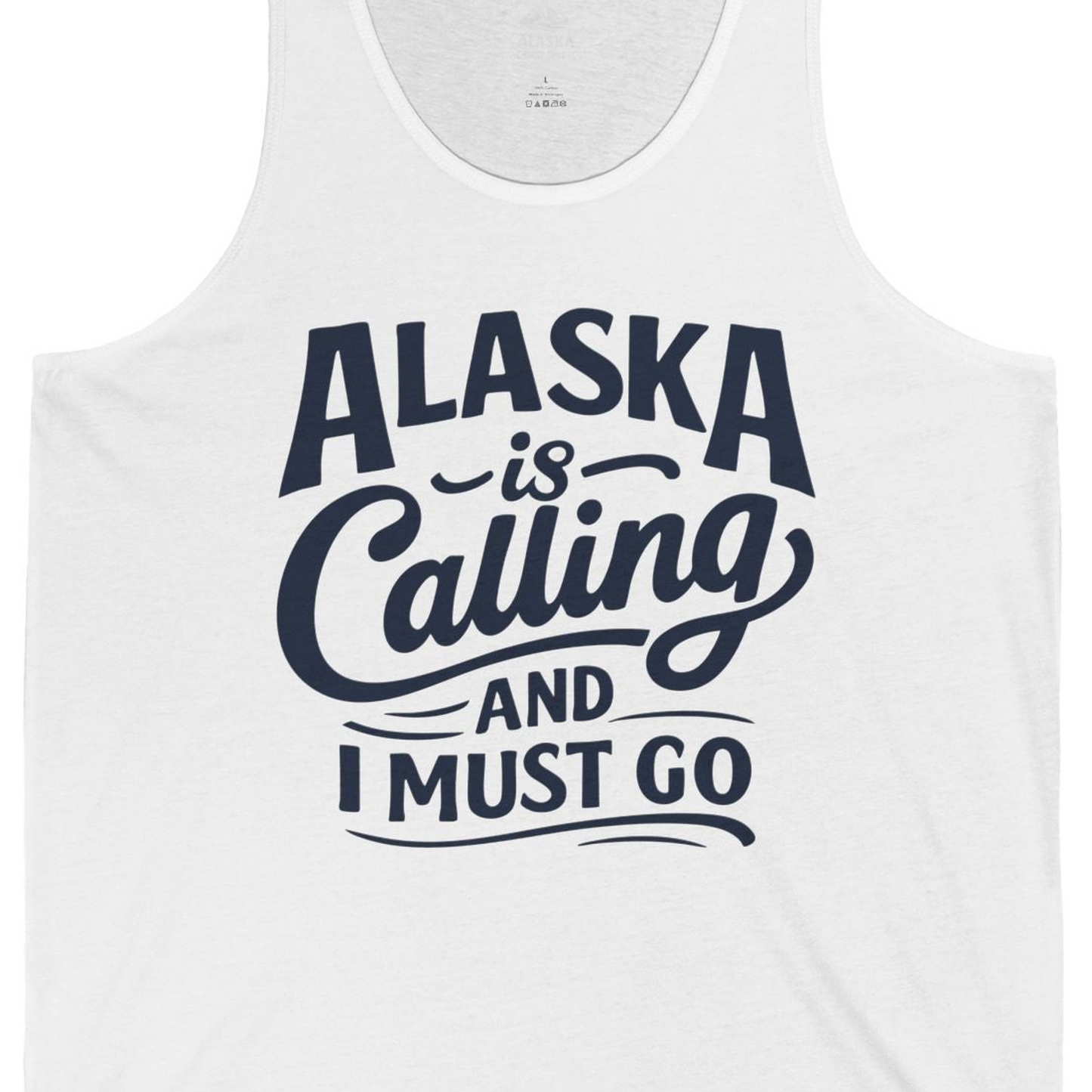 Alaska Is Calling Adventure Typography tank top Tank Top – White – Alaska Cruise Shirts Close Up