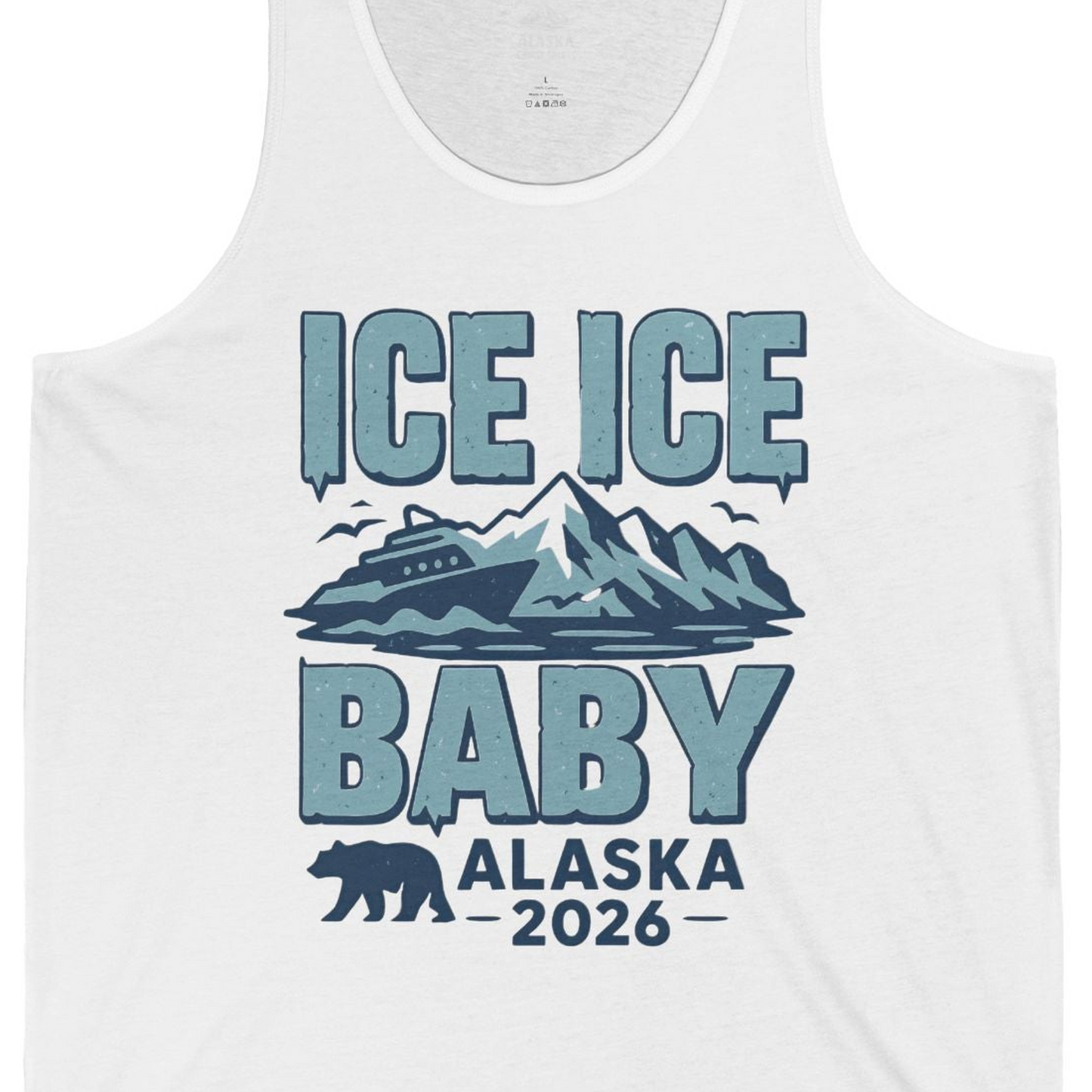 Ice Ice Baby Alaska Cruise Shirt Tank Top – White – Alaska Cruise Shirts Close Up