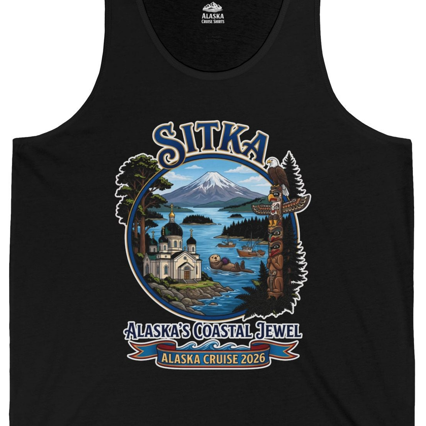 Sitka Alaska Cruise 2026 Alaska's Coastal Jewel Travel Souvenir Shirt — Tank Top Tank Top – Black – Alaska Cruise Shirts Close Up
