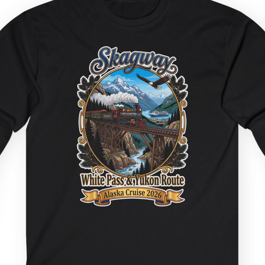 Skagway Alaska Cruise Shirt White Pass Yukon Route 2026 Souvenir — Long Sleeve T-Shirt – Alaska Cruise Shirts Close Up
