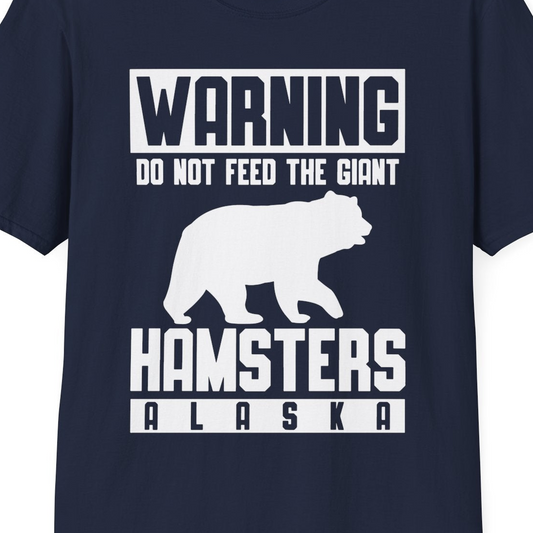 Funny Alaska Bear Giant Hamster Warning Sign Shirt for Travelers — T-Shirt T-Shirt – Alaska Cruise Shirts Close Up