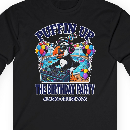 Funny Puffin DJ Birthday Party Alaska Cruise 2026 Shirt — Long Sleeve T-Shirt – Alaska Cruise Shirts Close Up