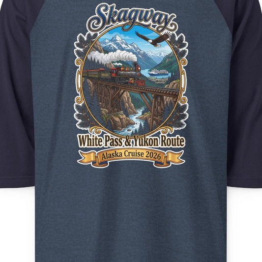 Skagway Alaska Cruise Shirt White Pass Yukon Route 2026 Souvenir — 3/4 Sleeve T-Shirt – Alaska Cruise Shirts Close Up