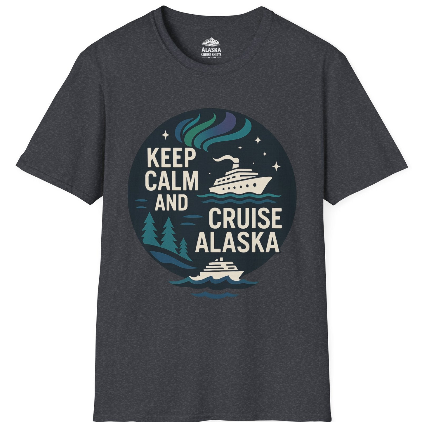 Keep Calm Cruise Alaska Shirt - Northern Lights Pine Trees Retro Tee T-Shirt – Dark Heather Grey – Alaska Cruise Shirts