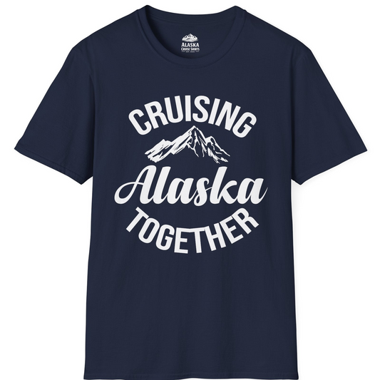 Cruising Alaska Together Mountain Adventure Travel Couples Shirt T-Shirt – Navy – Alaska Cruise Shirts