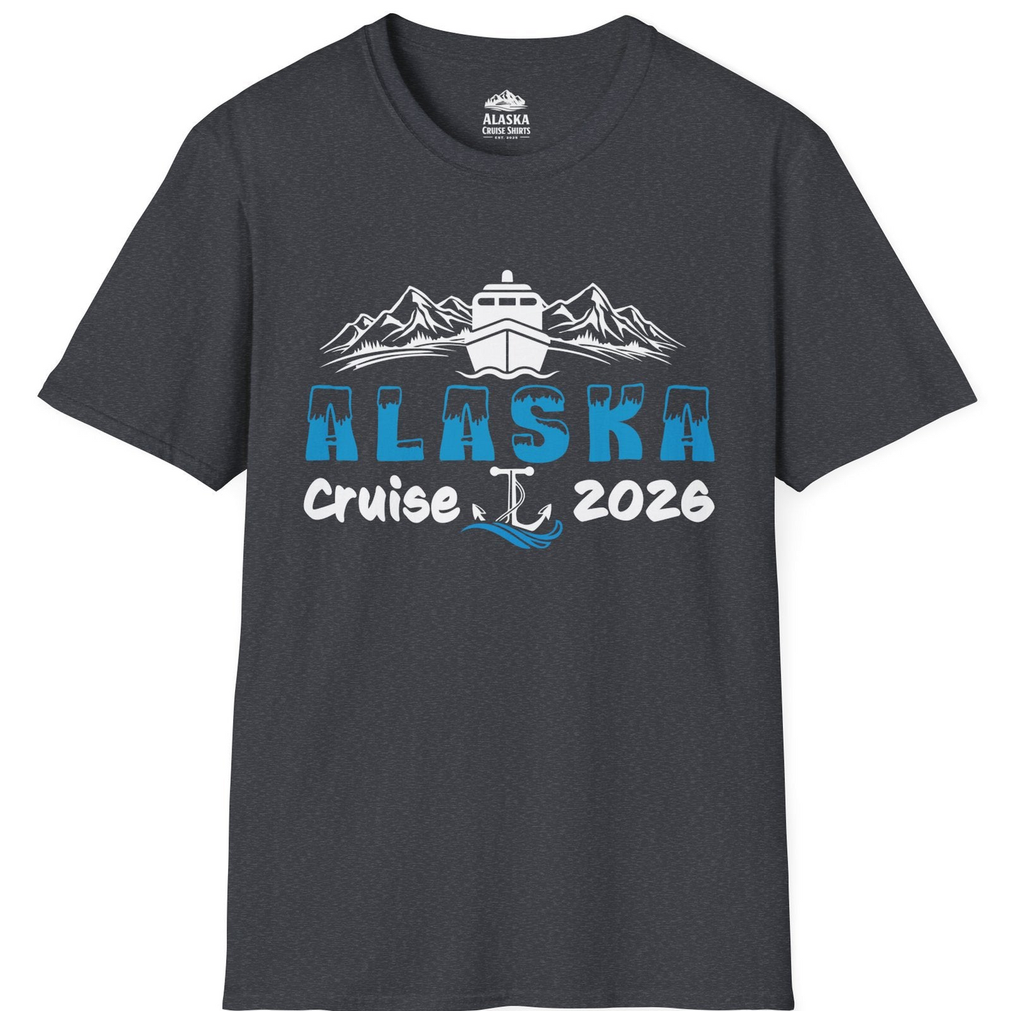 Alaska Cruise 2026 Shirt - Ship Mountains Anchor Family Adventure Tee T-Shirt – Dark Heather Grey – Alaska Cruise Shirts