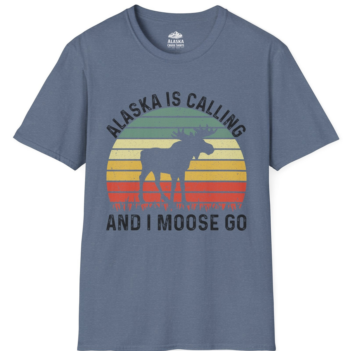 Alaska Is Calling And I Moose Go Retro Sunset Moose Graphic Shirt T-Shirt – Heather Indigo – Alaska Cruise Shirts