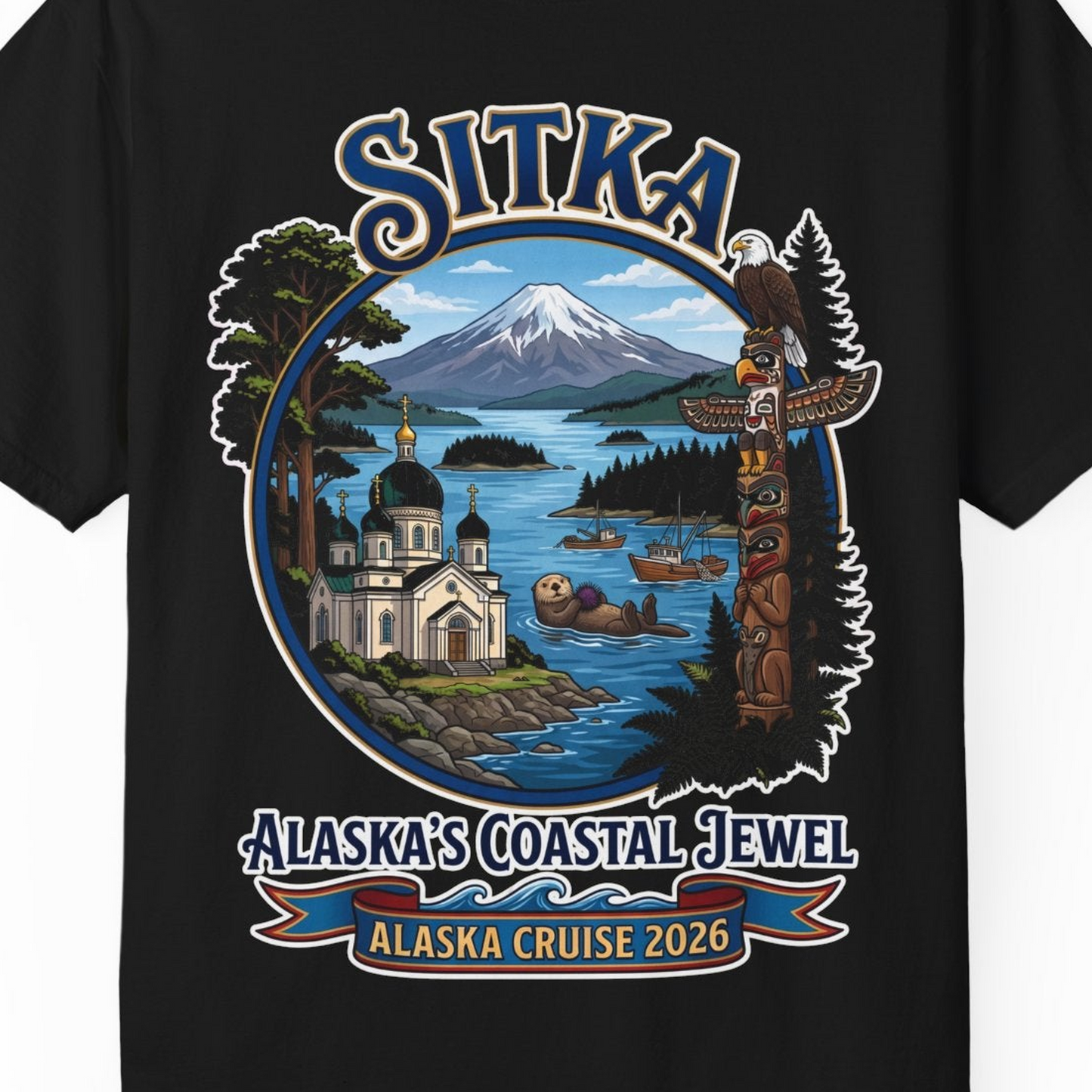 Sitka Alaska Cruise 2026 Alaska's Coastal Jewel Travel Souvenir Shirt — Comfort T-Shirt – Black – Alaska Cruise Shirts Close Up
