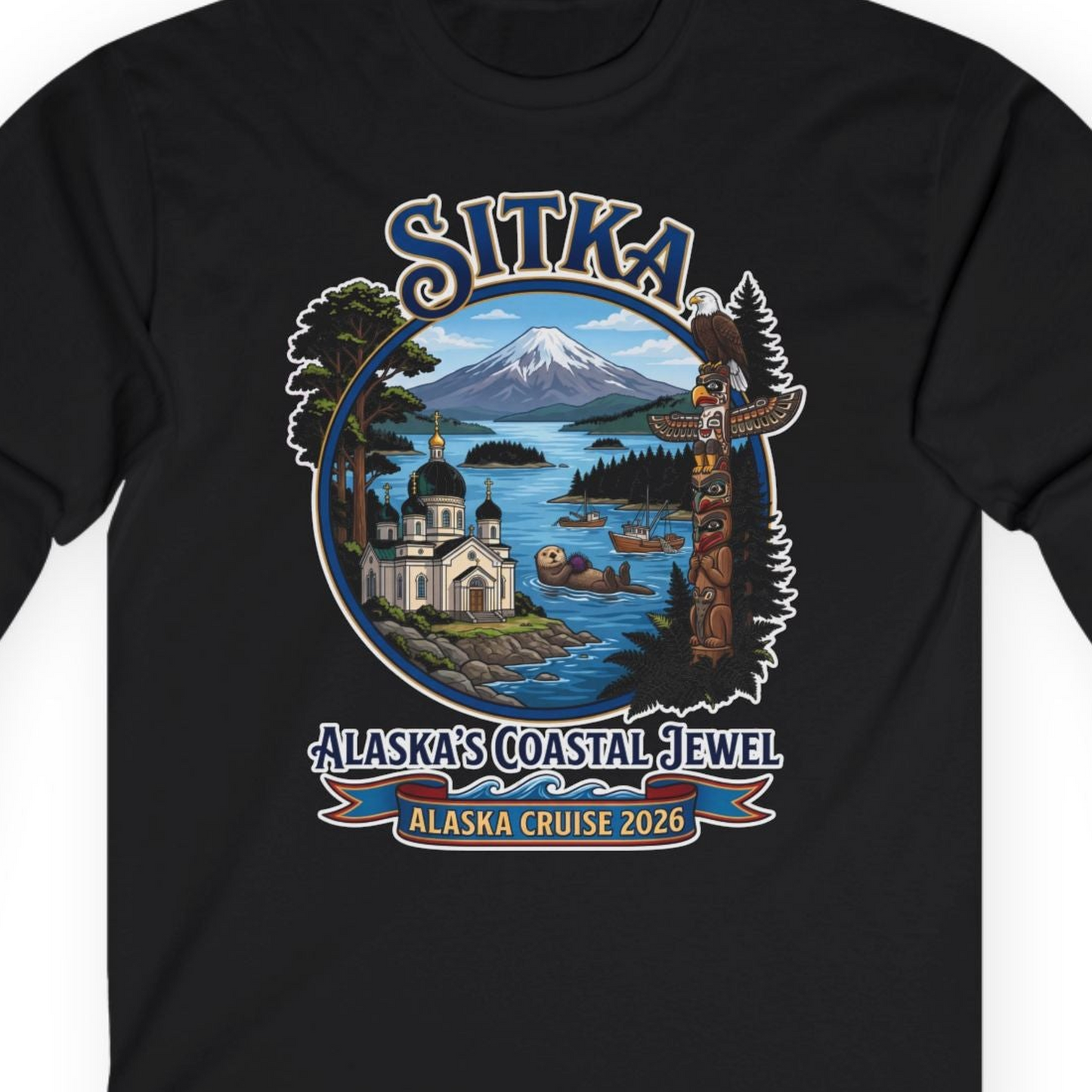 Sitka Alaska Cruise 2026 Alaska's Coastal Jewel Travel Souvenir Shirt — Long Sleeve T-Shirt – Black – Alaska Cruise Shirts Close Up