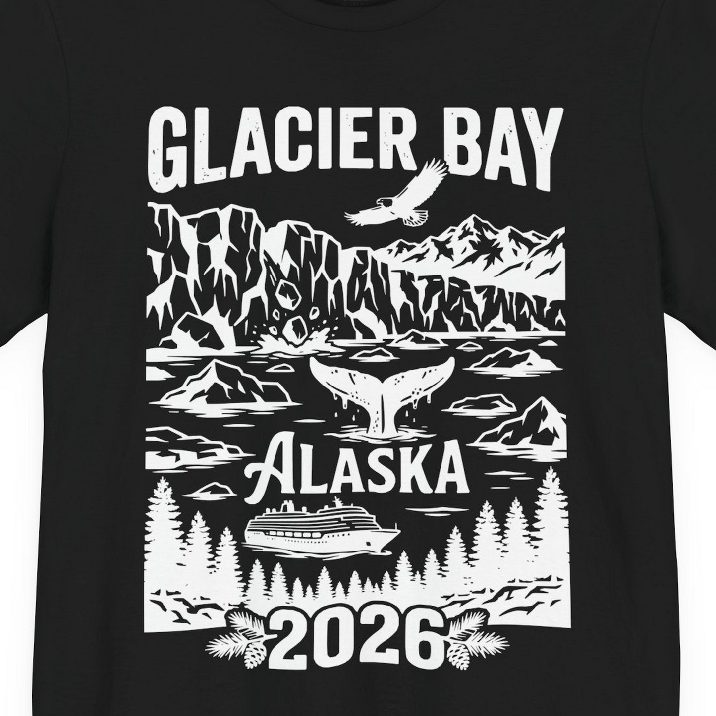 Glacier Bay Alaska 2026 Cruise Adventure Nature Scene Shirt — Premium Tee T-Shirt – Black – Alaska Cruise Shirts Close Up