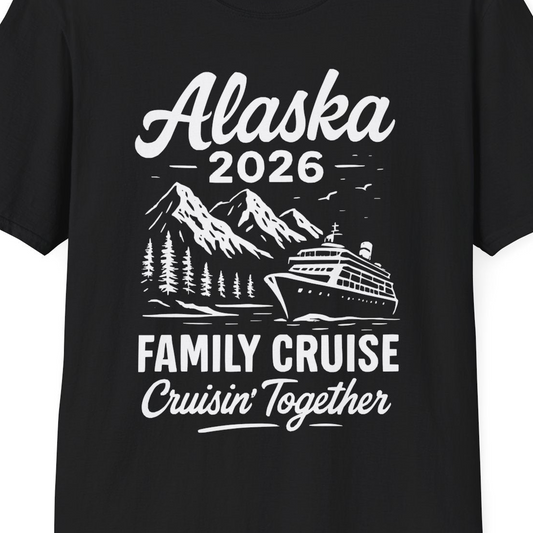 Alaska Family Cruise 2026 Cruisin Together Matching Shirt — T-Shirt T-Shirt – Black – Alaska Cruise Shirts Close Up