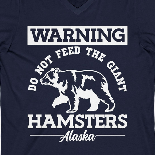 Funny Alaska Bear Warning Parody Do Not Feed the Giant Hamsters Shirt — V-Neck V-Neck Shirt – Navy – Alaska Cruise Shirts Close Up