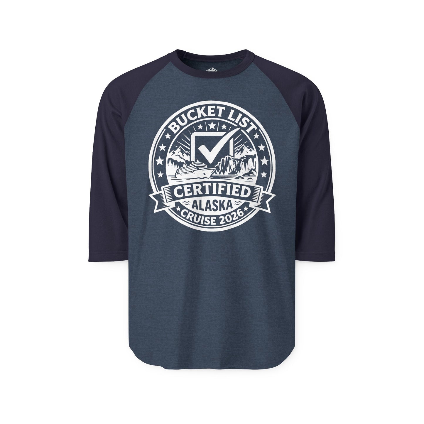 Bucket List Certified Alaska Cruise 2026 Vacation Shirt — 3/4 Sleeve