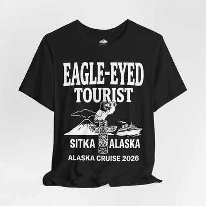 Eagle Eyed Tourist Sitka Alaska Cruise 2026 Travel Shirt — Premium Tee