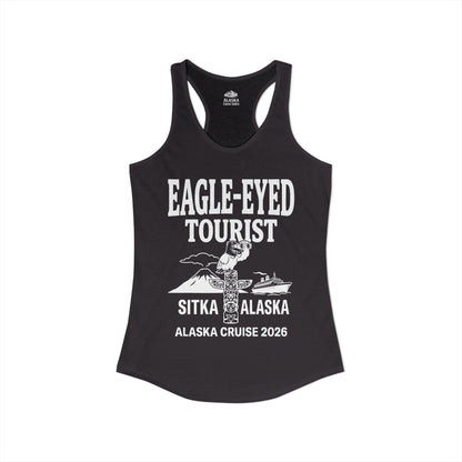 Eagle Eyed Tourist Sitka Alaska Cruise 2026 Travel Shirt — Ladies Tank