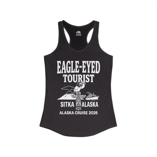 Eagle Eyed Tourist Sitka Alaska Cruise 2026 Travel Shirt — Ladies Tank