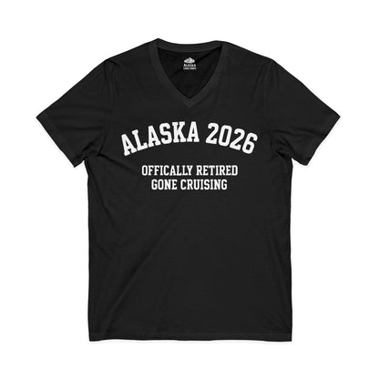 Alaska 2026 Officially Retired Gone Cruising Vacation Shirt — V-Neck