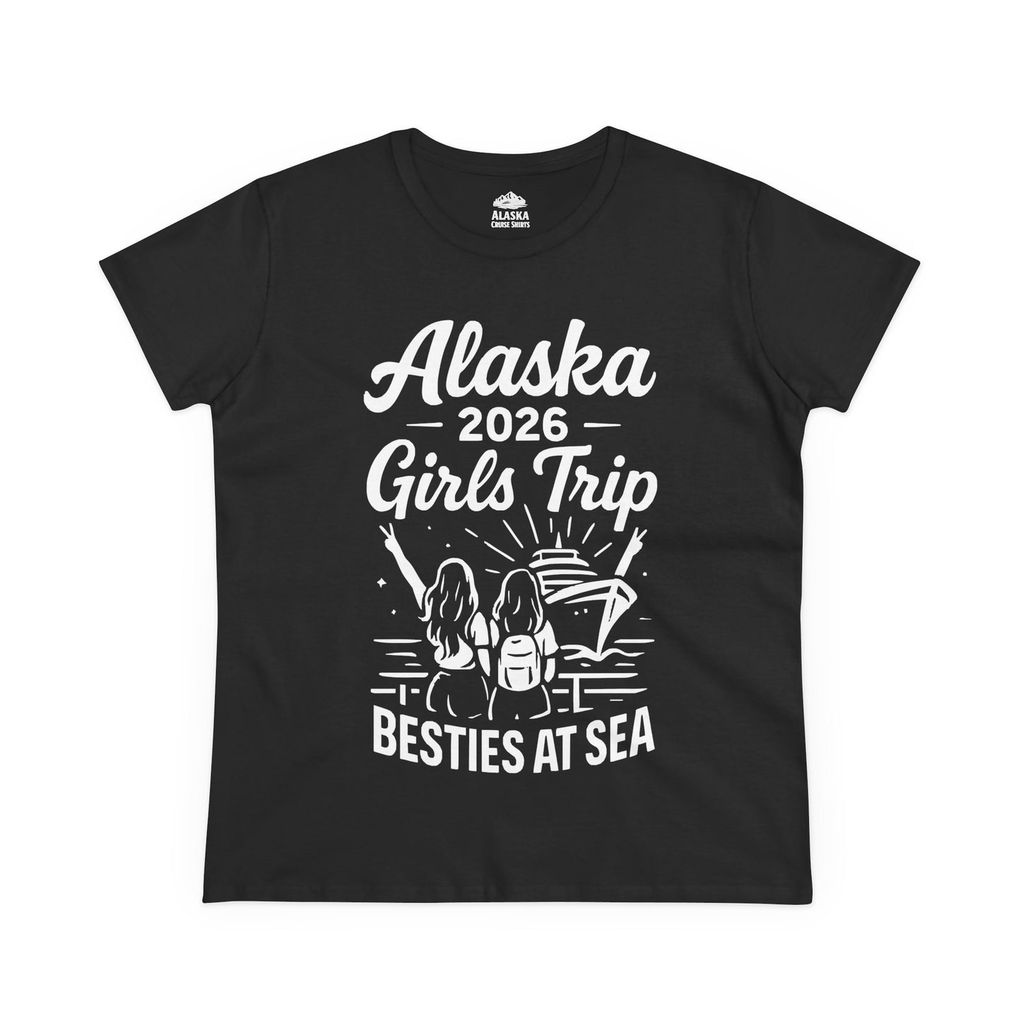 Alaska 2026 Girls Trip Besties At Sea Cruise Friends Shirt — Ladies Tee
