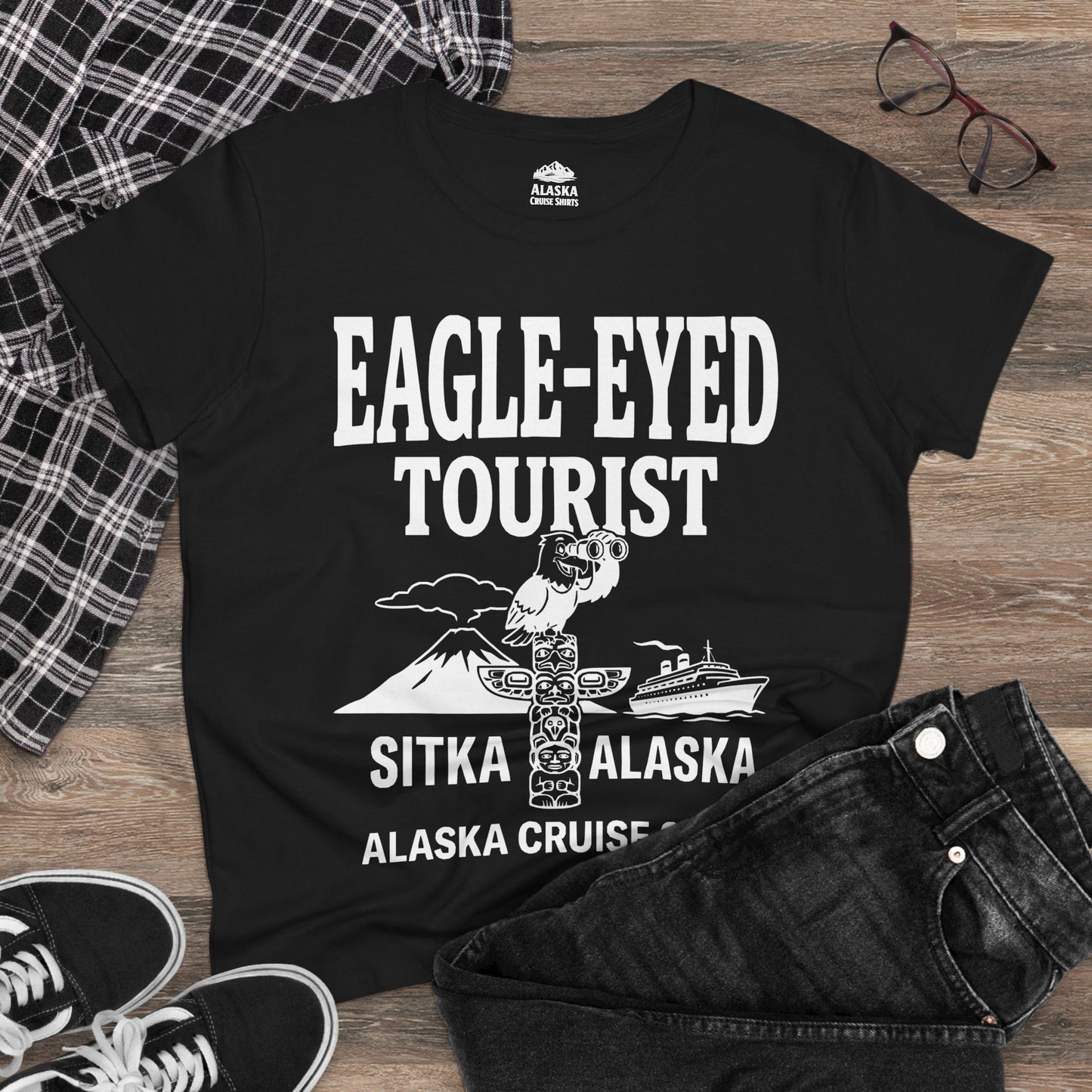 Eagle Eyed Tourist Sitka Alaska Cruise 2026 Travel Shirt — Ladies Tee