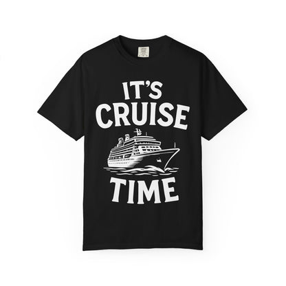 It’s Cruise Time Nautical Ship Vacation Travel T-Shirt — Comfort