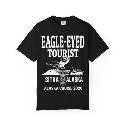 Eagle Eyed Tourist Sitka Alaska Cruise 2026 Travel Shirt — Comfort
