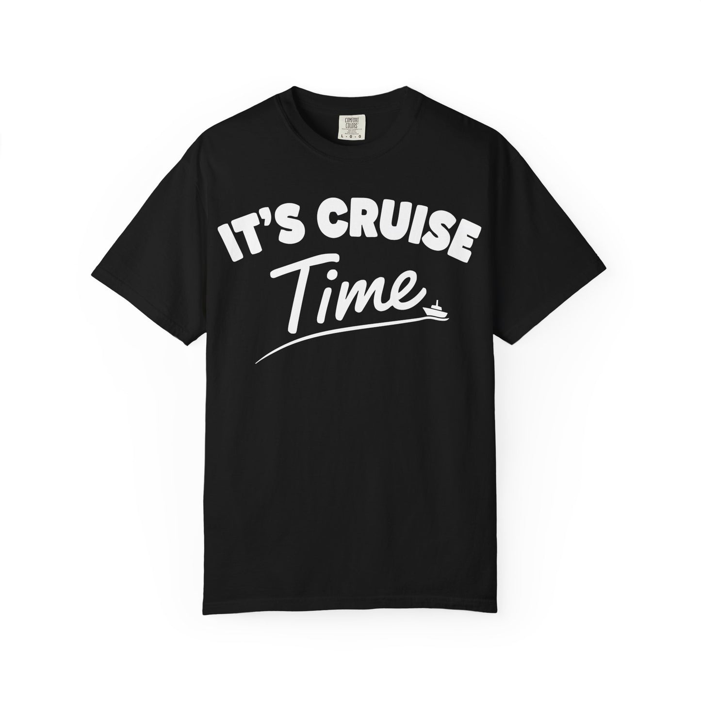 Fun Cruise Time Vacation Shirt for Cruise Lovers and Groups — Comfort