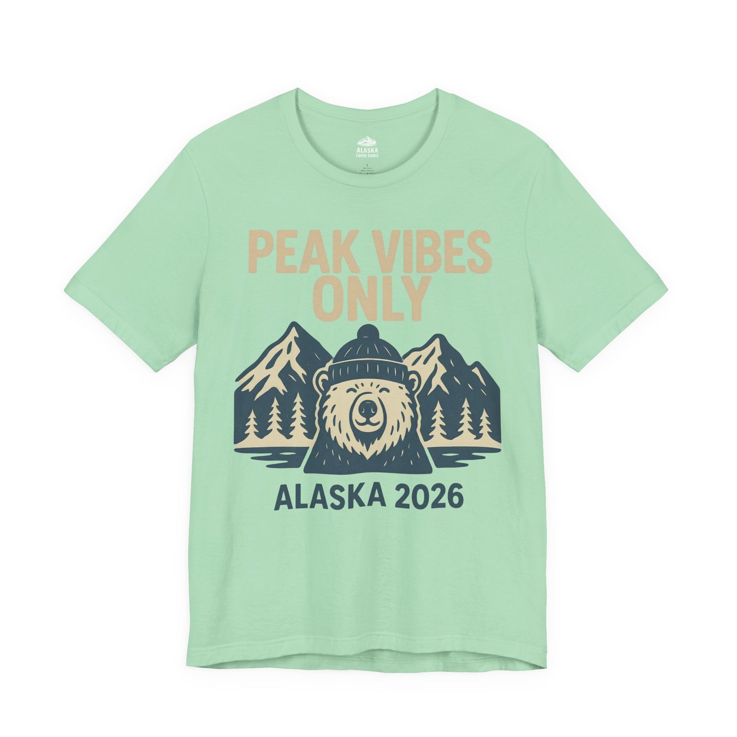 Alaska 2026 Mountain Adventure Bear - Peak Vibes Only T-Shirt Premium Tee - View 4 - Alaska Cruise Shirts