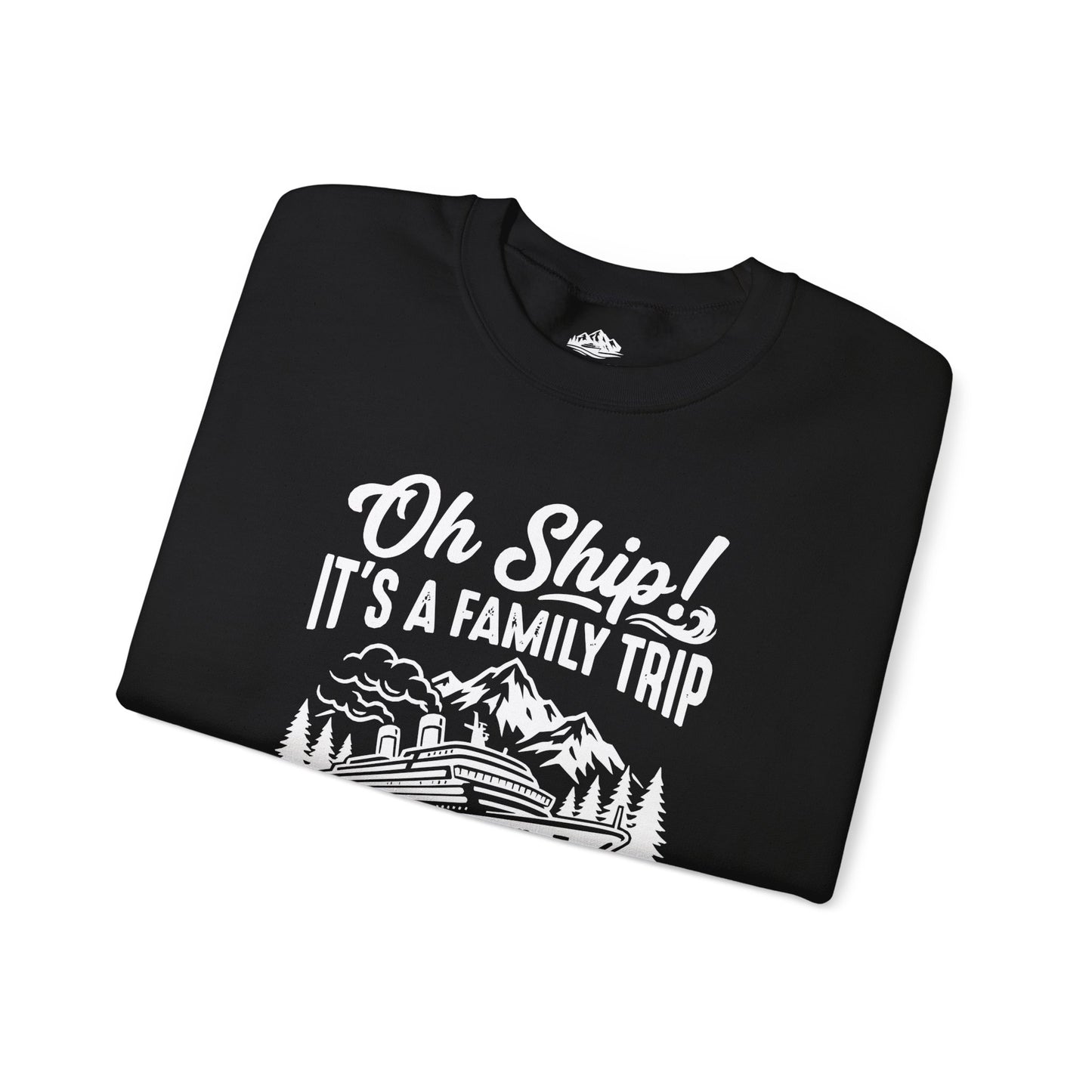 Oh Ship It’s a Family Trip Alaska 2026 Cruise Shirt — Sweatshirt
