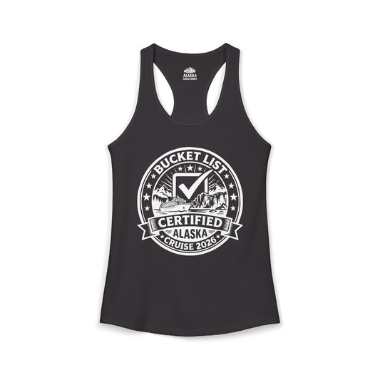 Bucket List Certified Alaska Cruise 2026 Vacation Shirt — Ladies Tank