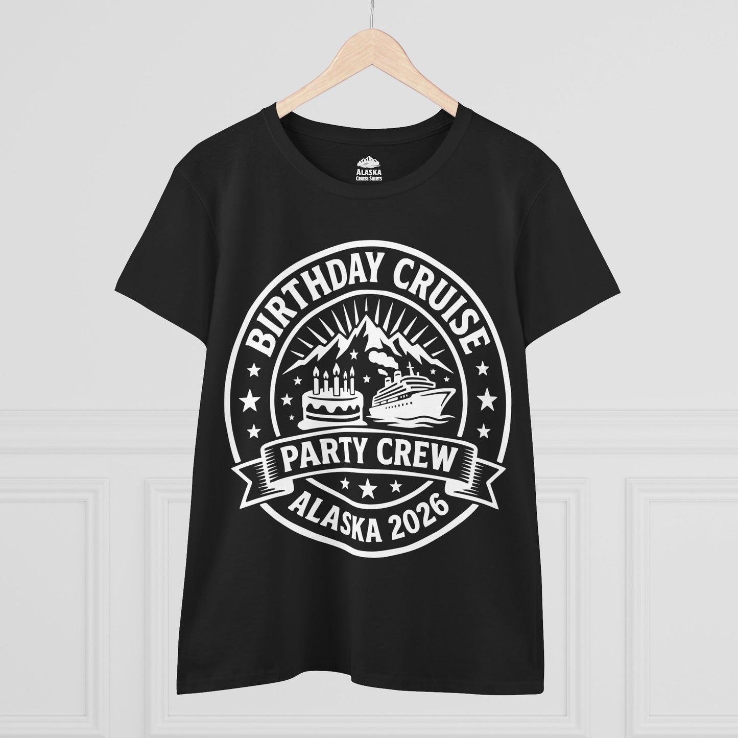 Alaska Birthday Cruise Party Crew 2026 Shirt For Group Travelers — Ladies Tee
