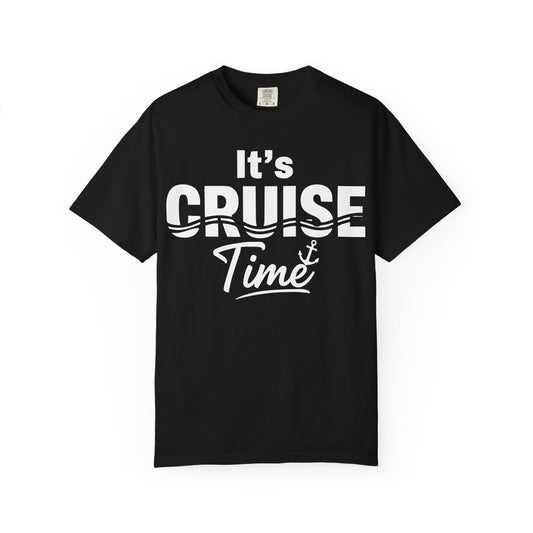 It’s Cruise Time Nautical Vacation Shirt for Cruise Travelers — Comfort